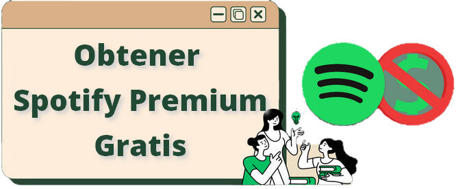 8 formas de obtener Spotify Premium Gratis