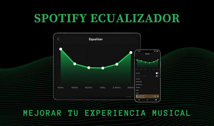 Spotify Ecualizador: mejores configuraciones en Android, iOS y PC