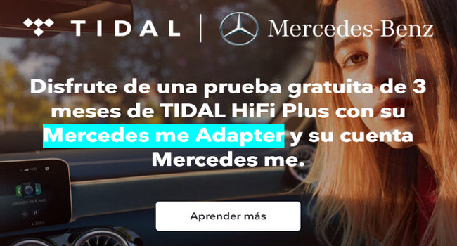 Tidal y Mercedes 3 meses gratis